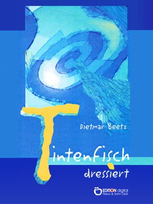 cover image of Tintenfisch dressiert